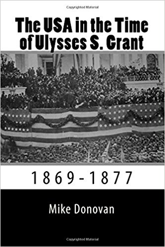 The USA in the Time of Ulysses S. Grant